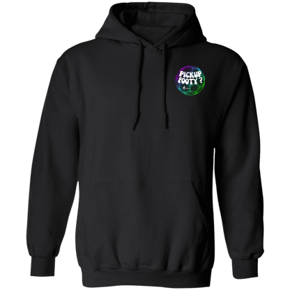 PICK UP FOOTY? HOODIE (BACK PRINT)